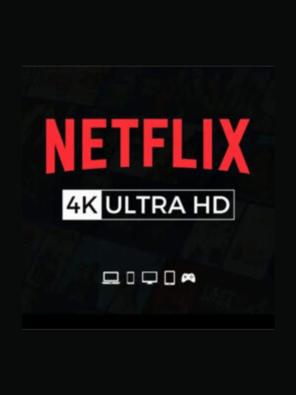Netflix Premium 4K - 1 Mes